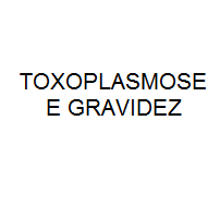 TOXOPLASMOSE_E_GRAVIDEZ.png